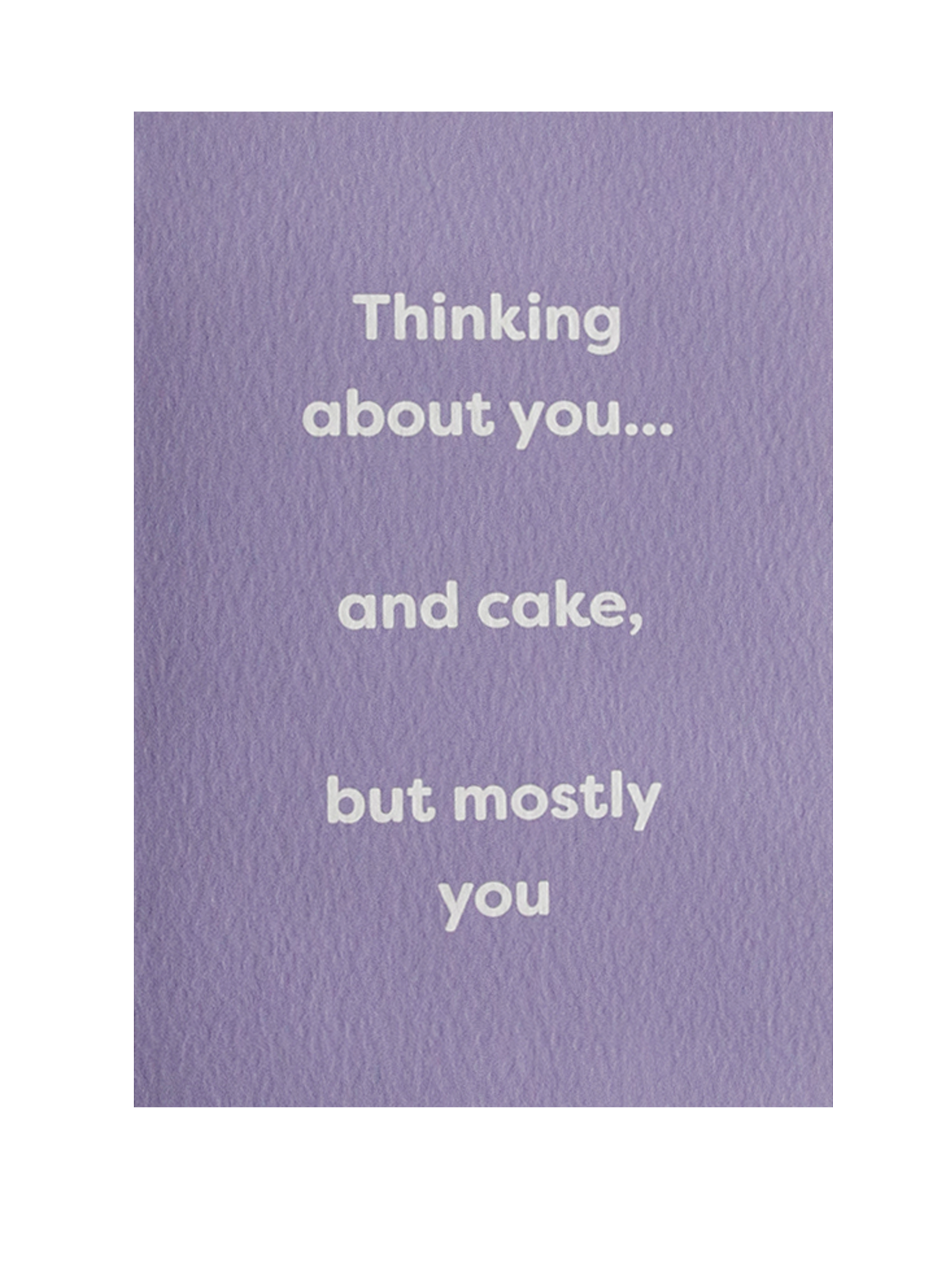 Thinking About You And Cake Card