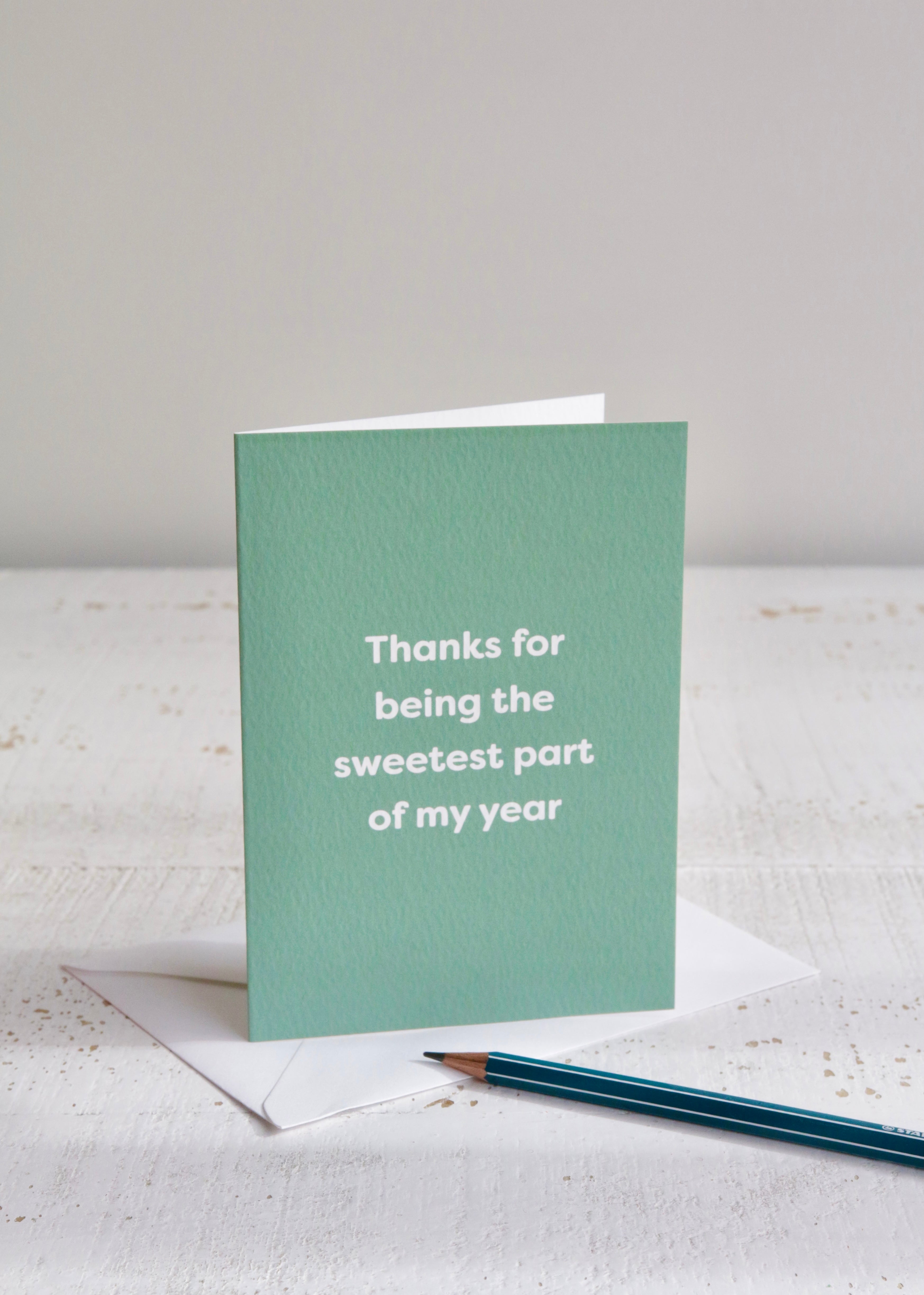 Thanks For Being The Sweetest Part Of My Year Card