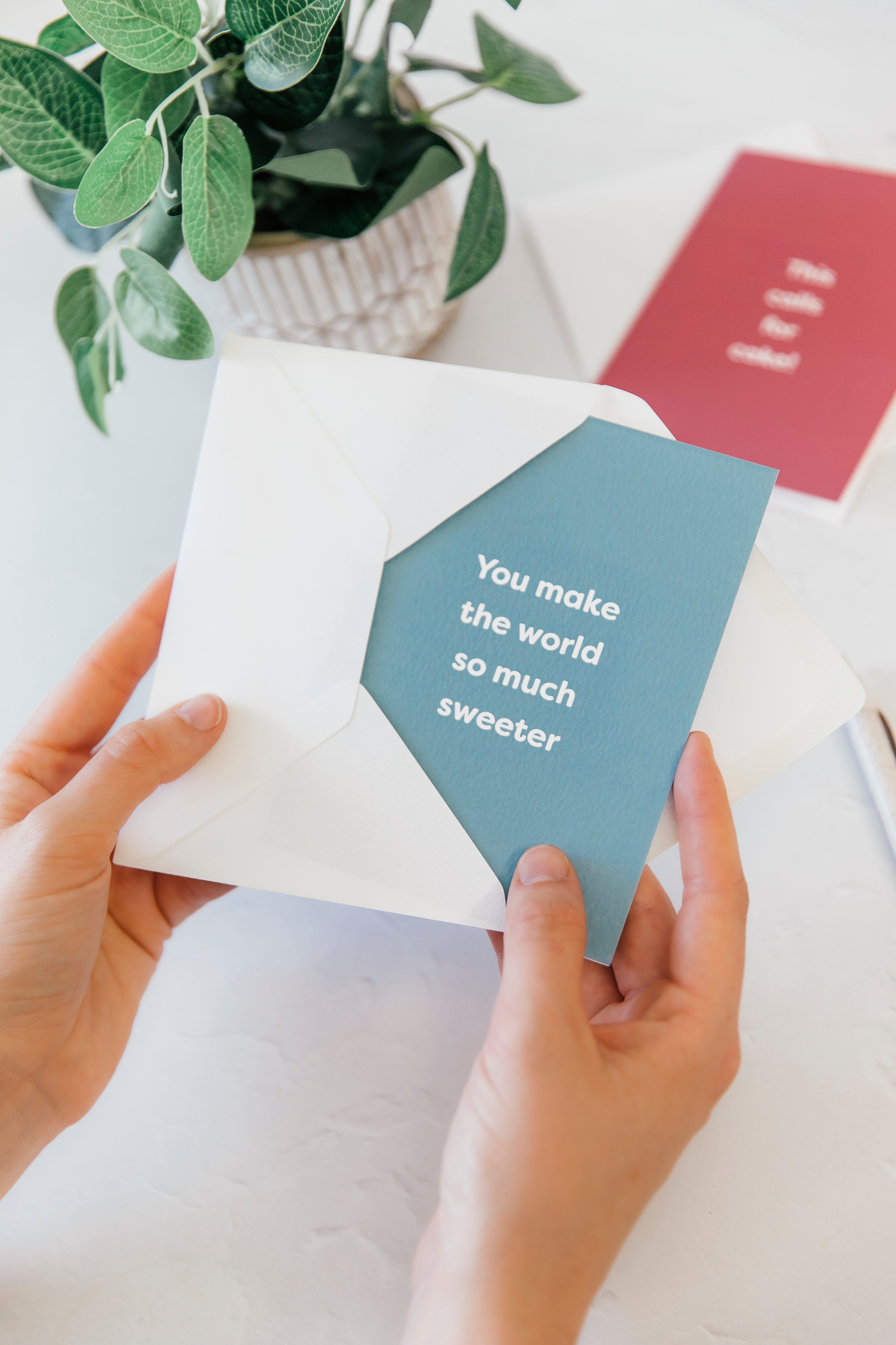 You Make The World So Much Sweeter Card Holding in Envelope