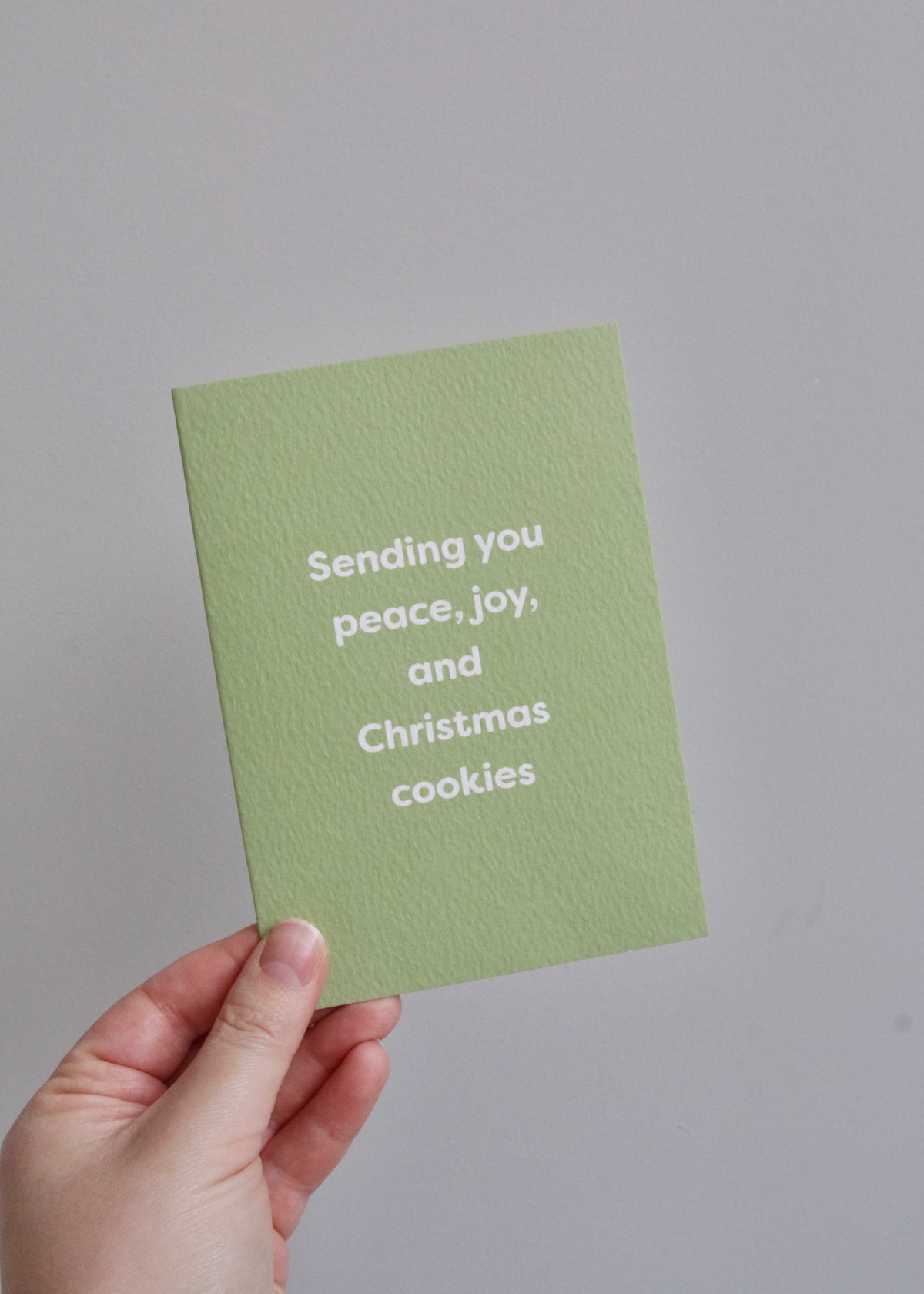 Sending You Peace Joy And Christmas Cookies Card Holding